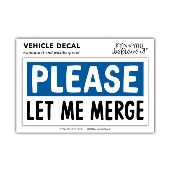 Let Me Merge Vehicle Decal - Picture 1 of 2